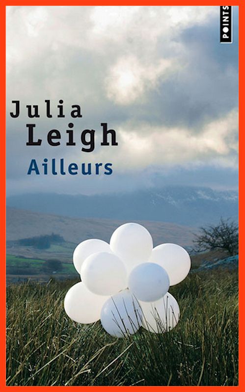 Julia Leigh - Ailleurs