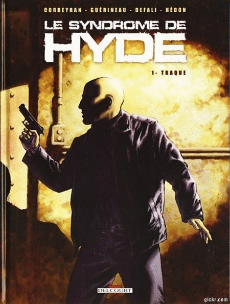 Le Syndrome de Hyde - 3 Tomes