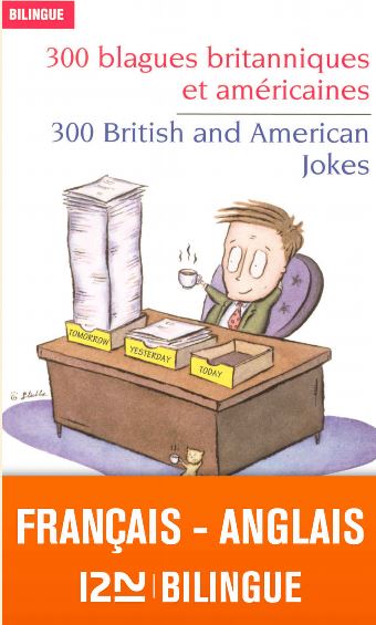 300 blagues britanniques et américaines - Bilingue