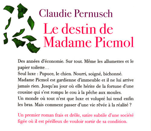 Le destin de Madame Picmol - Claudie Pernuch