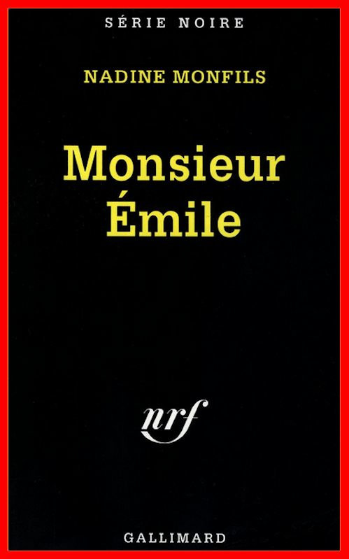 Nadine Monfils - Monsieur Emile