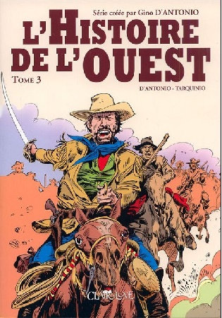 Histoire de l'ouest : Tomes 1 à 3