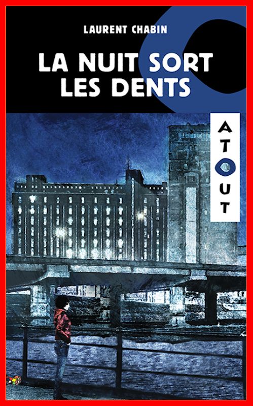 Laurent Chabin - La nuit sort les dents