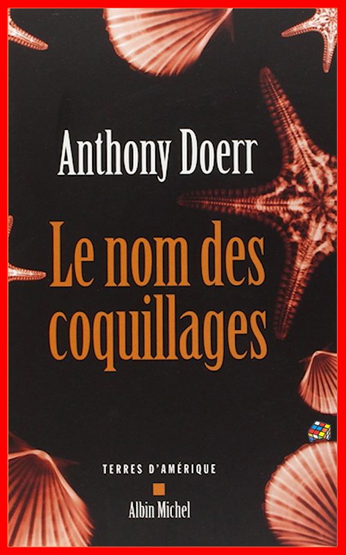 Anthony Doerr - Le nom des coquillages