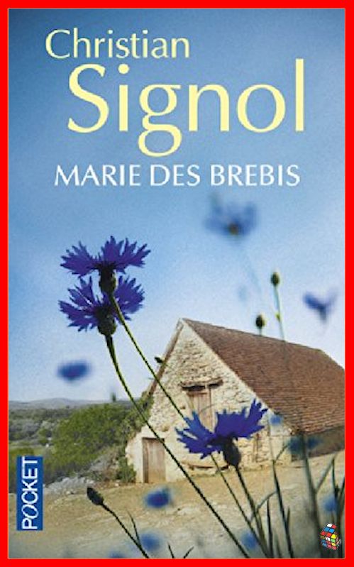 Christian Signol - Marie des brebis