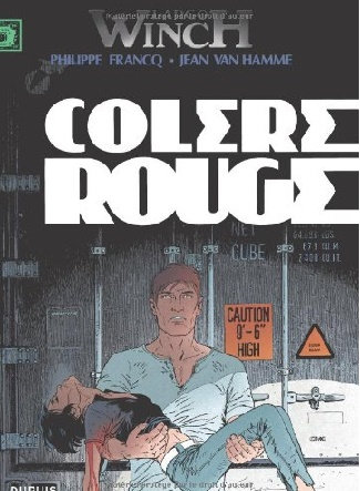 LARGO WINCH Colère rouge - Tome 18