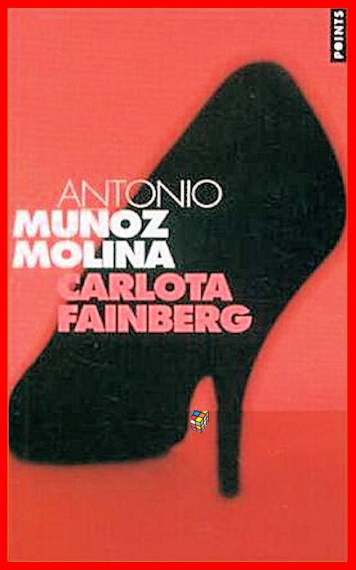 Antonio Muñoz Molina - Carlotta Fainberg