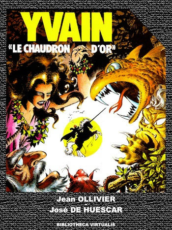 Yvain le chevalier – 3 tomes