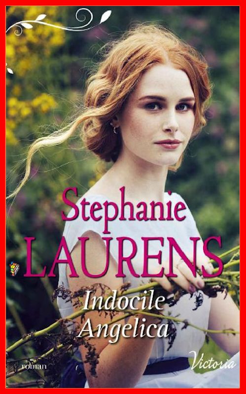 Stephanie Laurens (Juillet 2016) - Indocile Angelica
