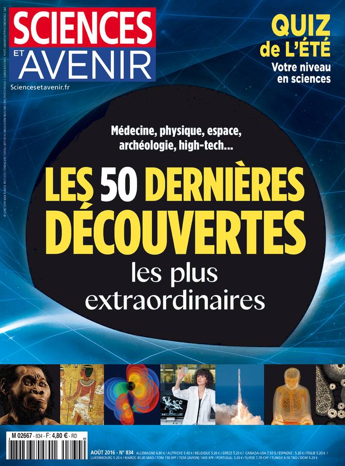 Sciences et Avenir N°834 - Aout 2016 