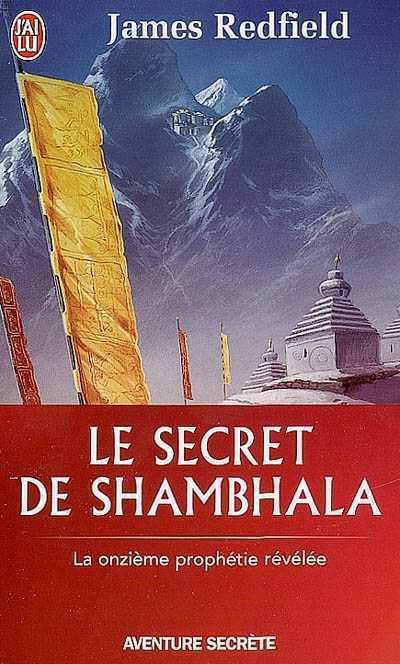 James Redfield - Le Secret De Shambhala