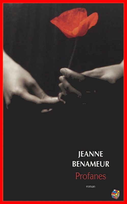 Jeanne Benameur - Profanes
