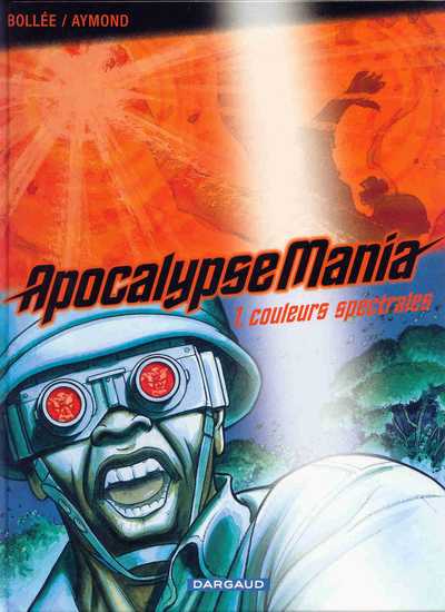 Apocalypse Mania - Intégrale 8 Tomes 