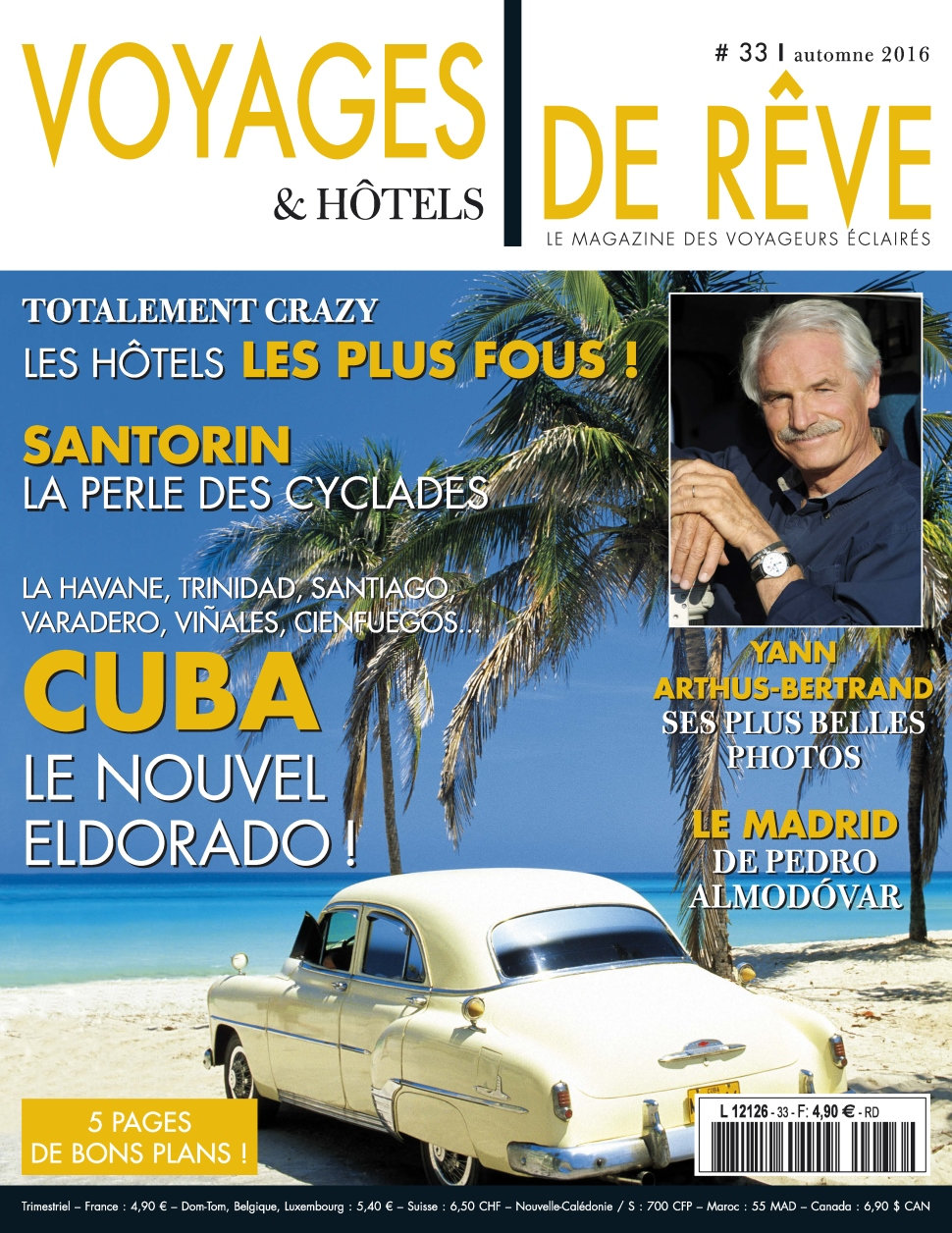 Voyages & Hôtels de Rêve N°33 - Automne 2016 