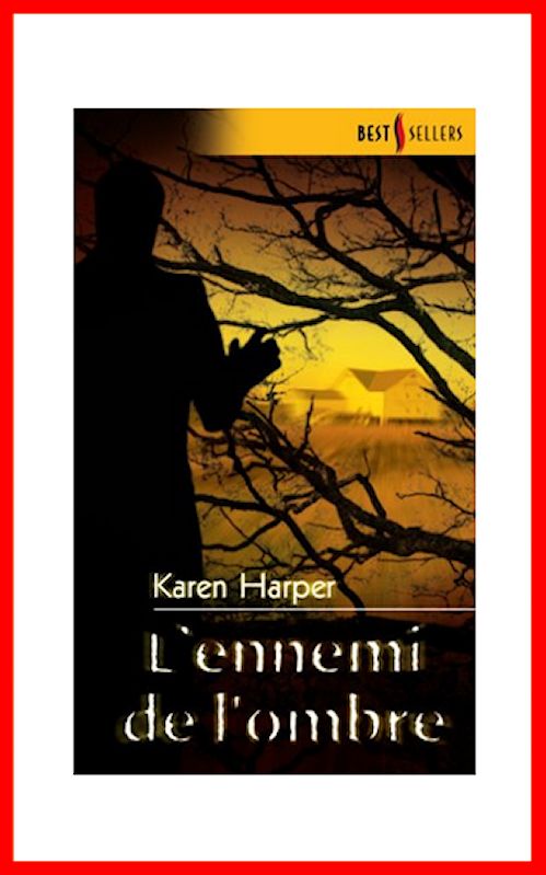 Karen Harper - L'ennemi de l'ombre