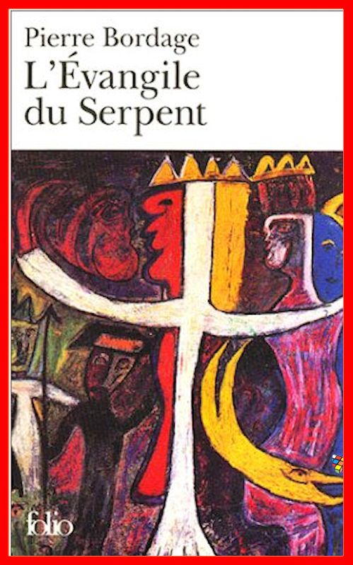 Pierre Bordage - La Trilogie des Prophéties - T.1 L'évangile du serpent