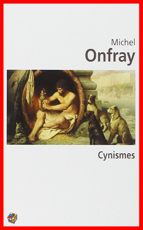 Michel Onfray - Cynismes