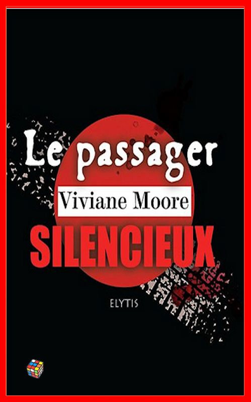 Viviane Moore - Le passager silencieux