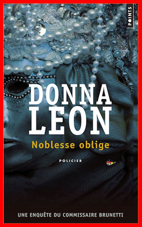 Donna Leon - Noblesse oblige