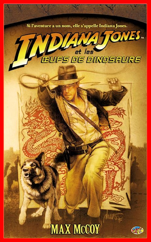 Max McCoy - Indiana Jones et les œufs de dinosaure