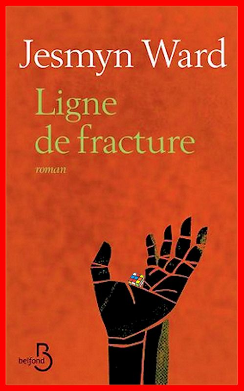 Jesmyn Ward - Ligne de fracture