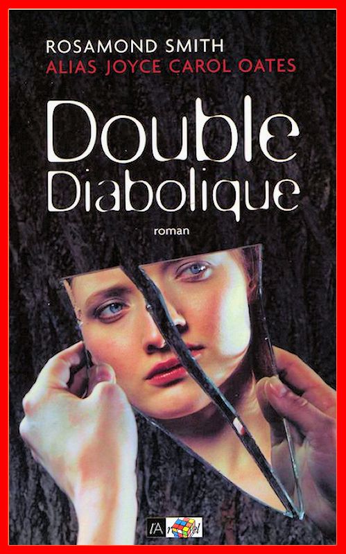 Joyce Carol Oates - Double diabolique