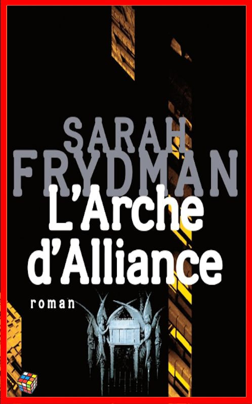 Sarah Frydman - L'arche d'alliance