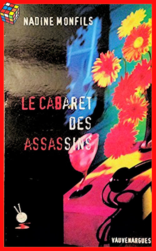 Nadine Monfils - Le cabaret des assassins