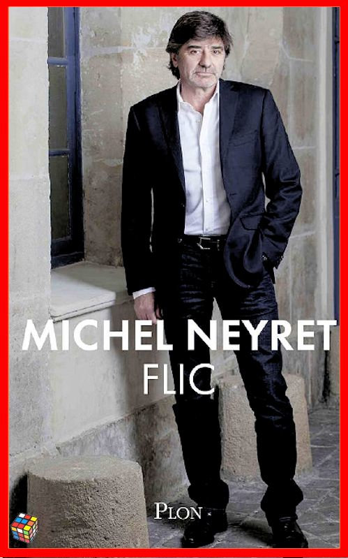 Michel Neyret (2016) - Flic