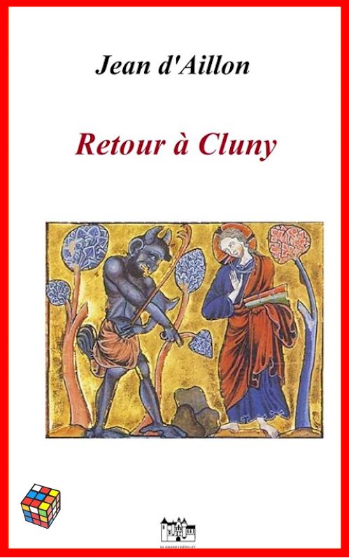 Jean d'Aillon - Retour a Cluny