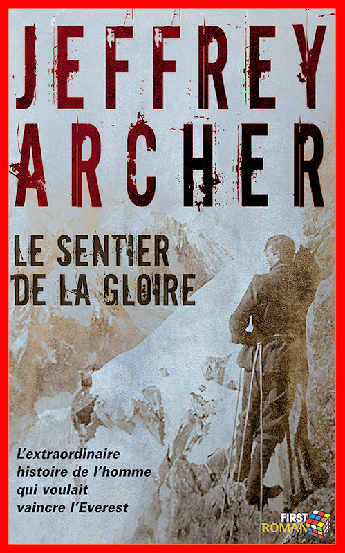 Jeffrey Archer - Le sentier de la gloire