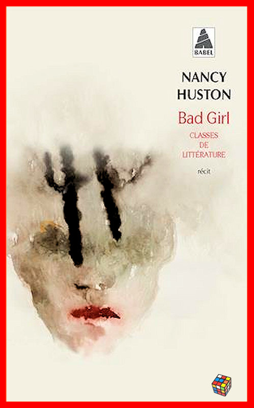 Nancy Huston (2016) - Bad Girl