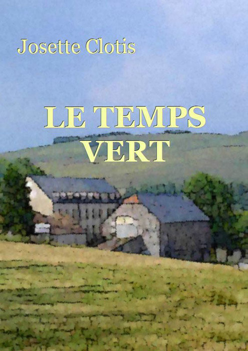 Le temps vert