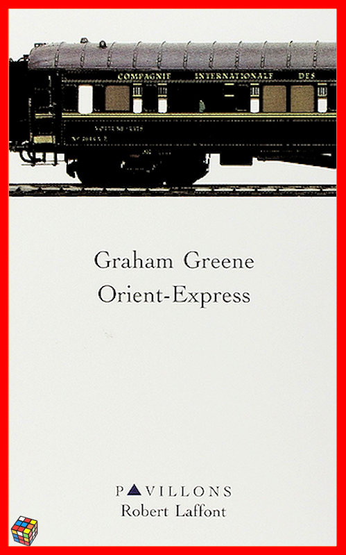 raham Greene - Orient-Express