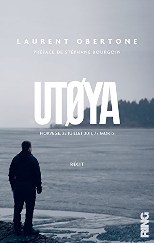 Laurent Obertone - Utoya