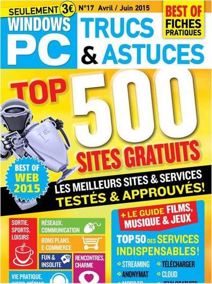 Windows PC Trucs et Astuces N 17 - Top 500 Sites Gratuits 