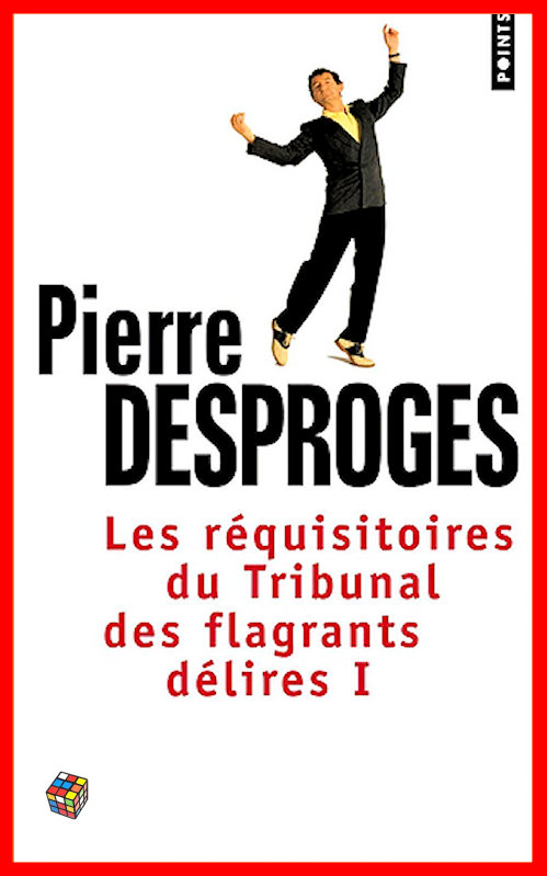 Pierre Desproges - Réquisitoires du tribunal des flagrants délires T1 URL Raccourcie