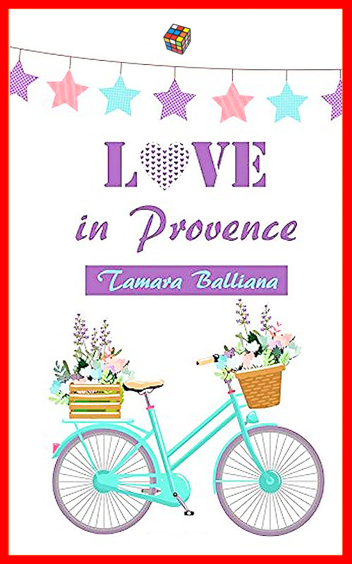 Tamara Balliana  - Love in Provence