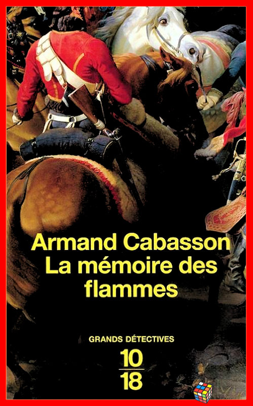 Armand Cabasson - La mémoire des flammes