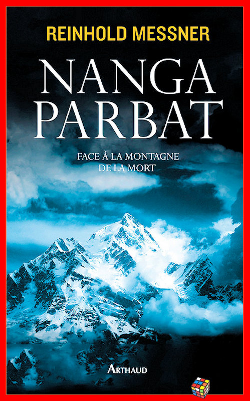 Reinhold Messner - Nanga Parbat