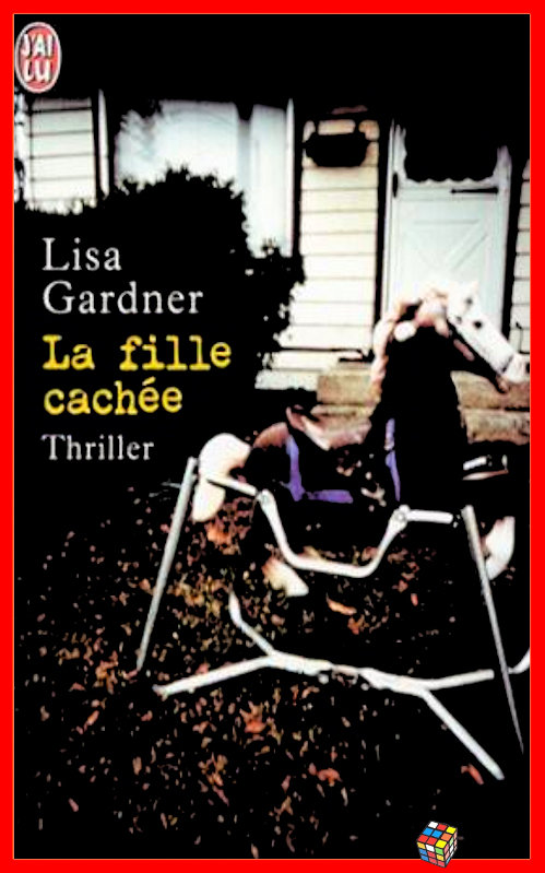 Lisa Gardner - La fille cachée