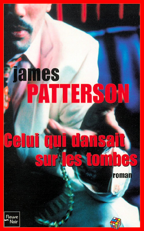 James Patterson - Celui qui dansait sur les tombes