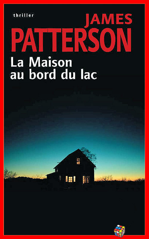 James Patterson - La maison au bord du lac