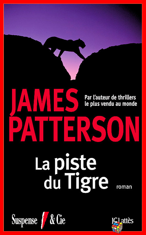 James Patterson - La piste du tigre