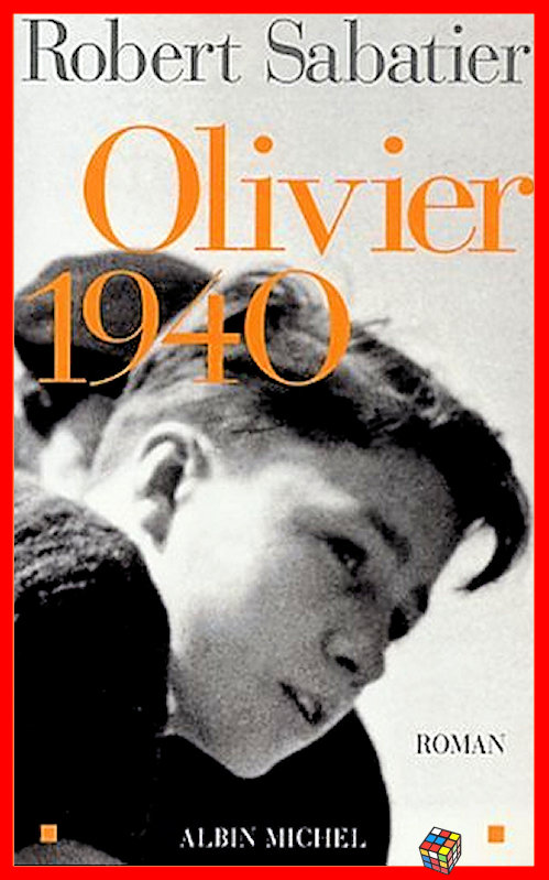 Robert Sabatier - Olivier 1940