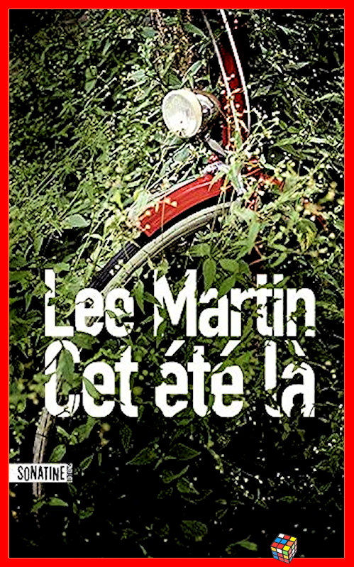 Lee Martin (2017) - Cet été là