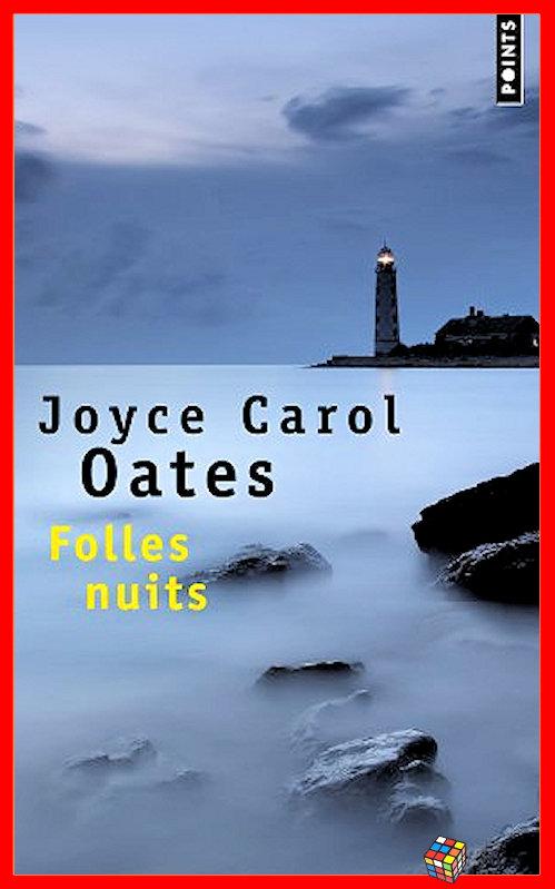 Joyce Carol Oates - Folles nuits