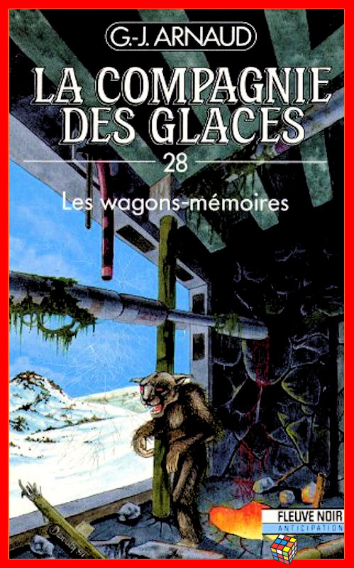 Georges-Jean Arnaud - Les wagons-mémoires