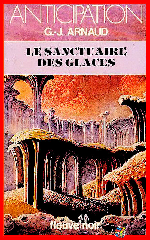 Georges-Jean Arnaud - Le sanctuaire des glaces