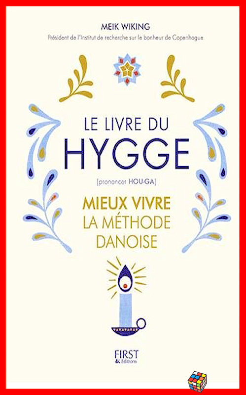 Meik Wiking (2016) - Le livre du Hygge 